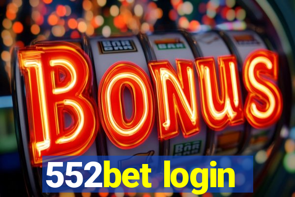 552bet login